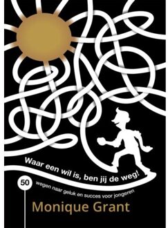 Waar Een Wil Is, Ben Jij De Weg