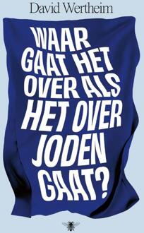 Waar gaat het over als het over Joden gaat?