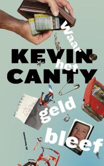 Waar het geld bleef - Boek Kevin Canty (9061698936)