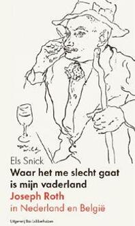 Waar het me slecht gaat is mijn vaderland - Boek Els Snick (905937326X)