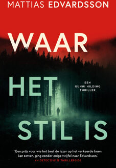 Waar het stil is -  Mattias Edvardsson (ISBN: 9789021056470)