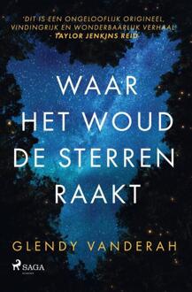 Waar het woud de sterren raakt -  Glendy Vanderah (ISBN: 9788727112480)
