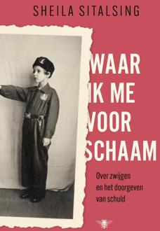 Waar ik me voor schaam -  Sheila Sitalsing (ISBN: 9789403134598)