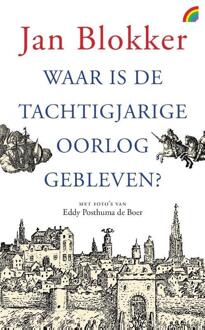 Waar Is De Tachtigjarige Oorlog Gebleven?