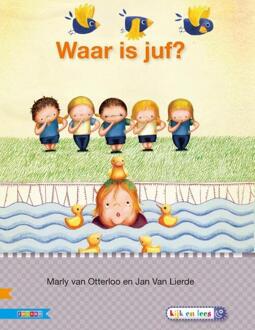 Waar Is Juf? / Avi E3 - Veilig Leren Lezen