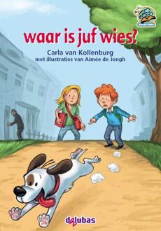 Waar is juf wies? - Boek Carla van Kollenburg (9053005986)