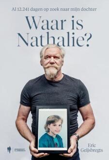 Waar is Nathalie? -  Eric Geijsbregts (ISBN: 9789464946963)