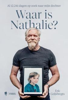 Waar is Nathalie? -  Eric Geijsbregts (ISBN: 9789493410213)