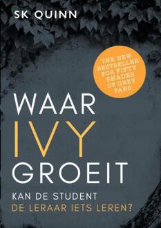 Waar IVY groeit -  Suzy K Quinn (ISBN: 9789403806136)