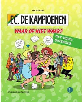 Waar Of Niet Waar? - F.C. De Kampioenen