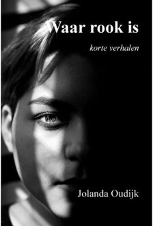 WAAR ROOK IS - Boek Jolanda OUDIJK (9078459948)