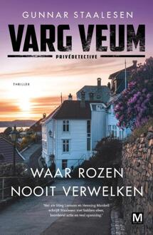 Waar Rozen Nooit Verwelken - Varg Veum - Gunnar Staalesen