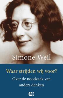 Waar Strijden Wij Voor? - Simone Weil