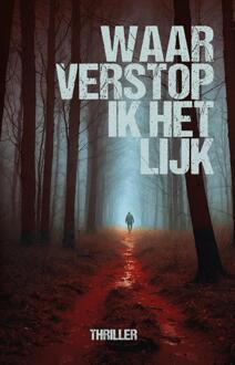 Waar verstop ik het lijk -  Alexander Olbrechts (ISBN: 9789464641912)