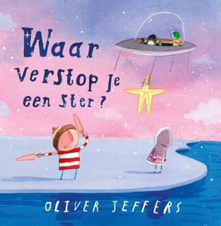 Waar verstop je een ster? - Oliver Jeffers - ebook