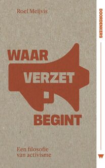 Waar verzet begint - Roel Meijvis - ebook