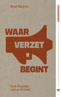 Waar verzet begint -  Roel Meijvis (ISBN: 9789083549521)