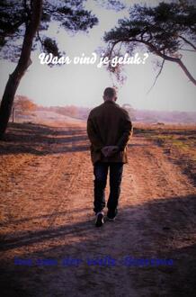 Waar Vind Je Geluk? - (ISBN:9789402190526)