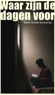 Waar zijn de dagen voor - Koen Schouwenburg - ebook