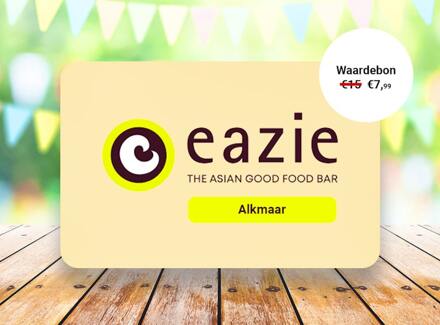 Waardebon t.w.v. €15 te besteden bij Eazie Alkmaar