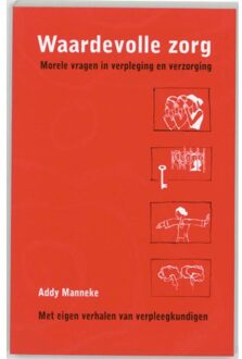 Waardevolle zorg - Boek A. Manneke (902441413X)