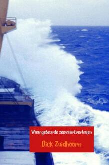 Waargebeurde zeevaartverhalen - Boek Dick Zuidhoorn (9463181407)