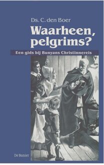 Waarheen, pelgrims? - eBook C. den Boer (9462786828)