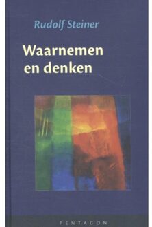 Waarnemen en denken - Boek Rudolf Steiner (9492462001)