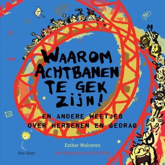 Waarom achtbanen te gek zijn! - Boek Esther Walraven (9000346444)