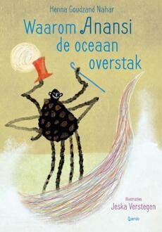 Waarom Anansi de oceaan overstak -  Henna Goudzand Nahar (ISBN: 9789045131580)