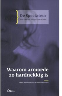 Waarom Armoede Zo Hardnekkig Is - Spectateur