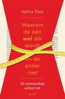 Waarom de één wel dik wordt en de ander niet - eBook Sylvia Tara (9000351758)