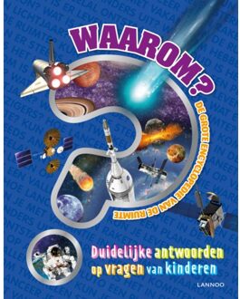 Waarom? De grote encyclopedie van de ruimte