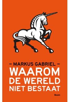 Waarom de wereld niet bestaat - Boek Markus Gabriel (9089532714)