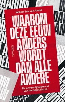 Waarom deze eeuw anders wordt dan alle andere -  Willem Jan van Andel (ISBN: 9789044660548)