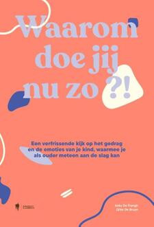 Waarom doe jij nu zo?! -  Anky de Frangh, Gitte de Bruyn (ISBN: 9789464788471)