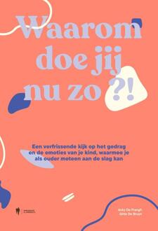 Waarom doe jij nu zo?! -  Anky de Frangh, Gitte de Bruyn (ISBN: 9789464946505)