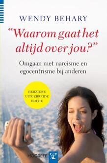 "Waarom gaat het altijd over jou?" - Boek Wendy Behary (9079729094)