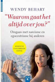 "Waarom gaat het altijd over jou?" - Boek Wendy Behary (9079729094)