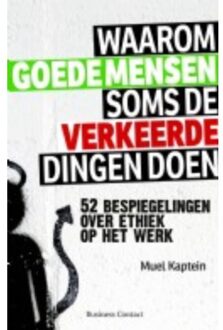 Waarom goede mensen soms de verkeerde dingen doen - Boek Muel Kaptein (9047004477)