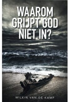 Waarom grijpt God niet in?