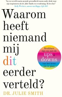 Waarom heeft niemand mij dit eerder verteld? - Julie Smith - ebook