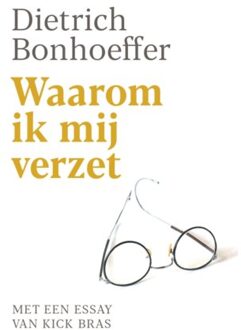 Waarom Ik Mij Verzet - Kick Bras