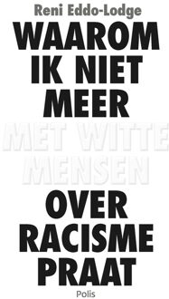 Waarom ik niet meer met witte mensen over racisme praat (e-book)