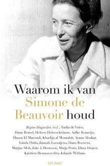 Waarom Ik Van Simone De Beauvoir Houd - (ISBN:9789025907730)