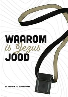Waarom is Jezus Jood - (ISBN:9789083176536)