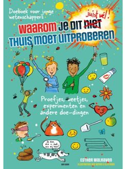 Waarom Je Dit Juist Wel Thuis Moet Uitproberen! - Waarom - Esther Walraven