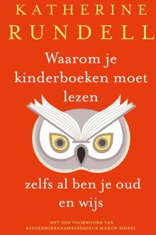 Waarom Je Kinderboeken Moet Lezen, Zelfs Al Ben Je