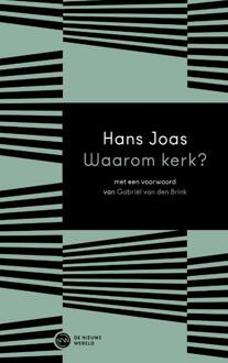 Waarom kerk? -  Hans Joas (ISBN: 9789083336336)