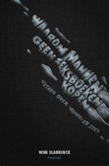 Waarom mannen geen seksboeken kopen - Boek Wim Slabbinck (9022332632)